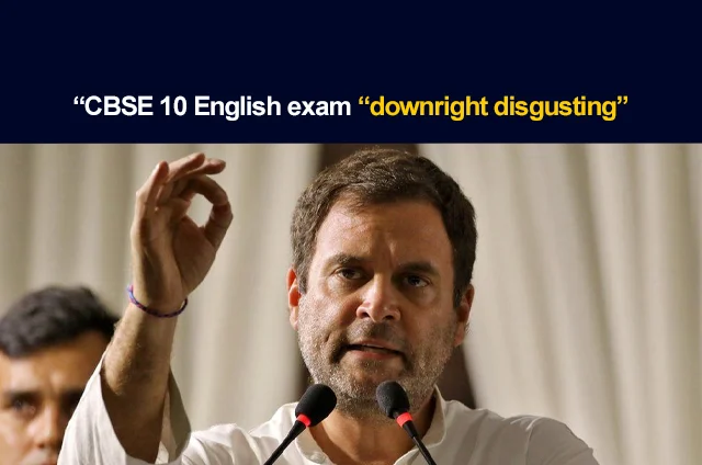 RAHUL GANDHI ON CBSE EXAM