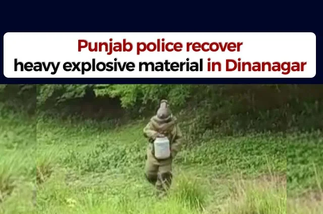 DINANAGAR EXPLOSIVE MATERIAL