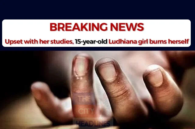 LUDHIANA GIRL BURNS HERSELF