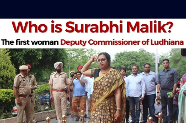 SURABHI MALIK FIRST WOMAN LUDHIANA DC